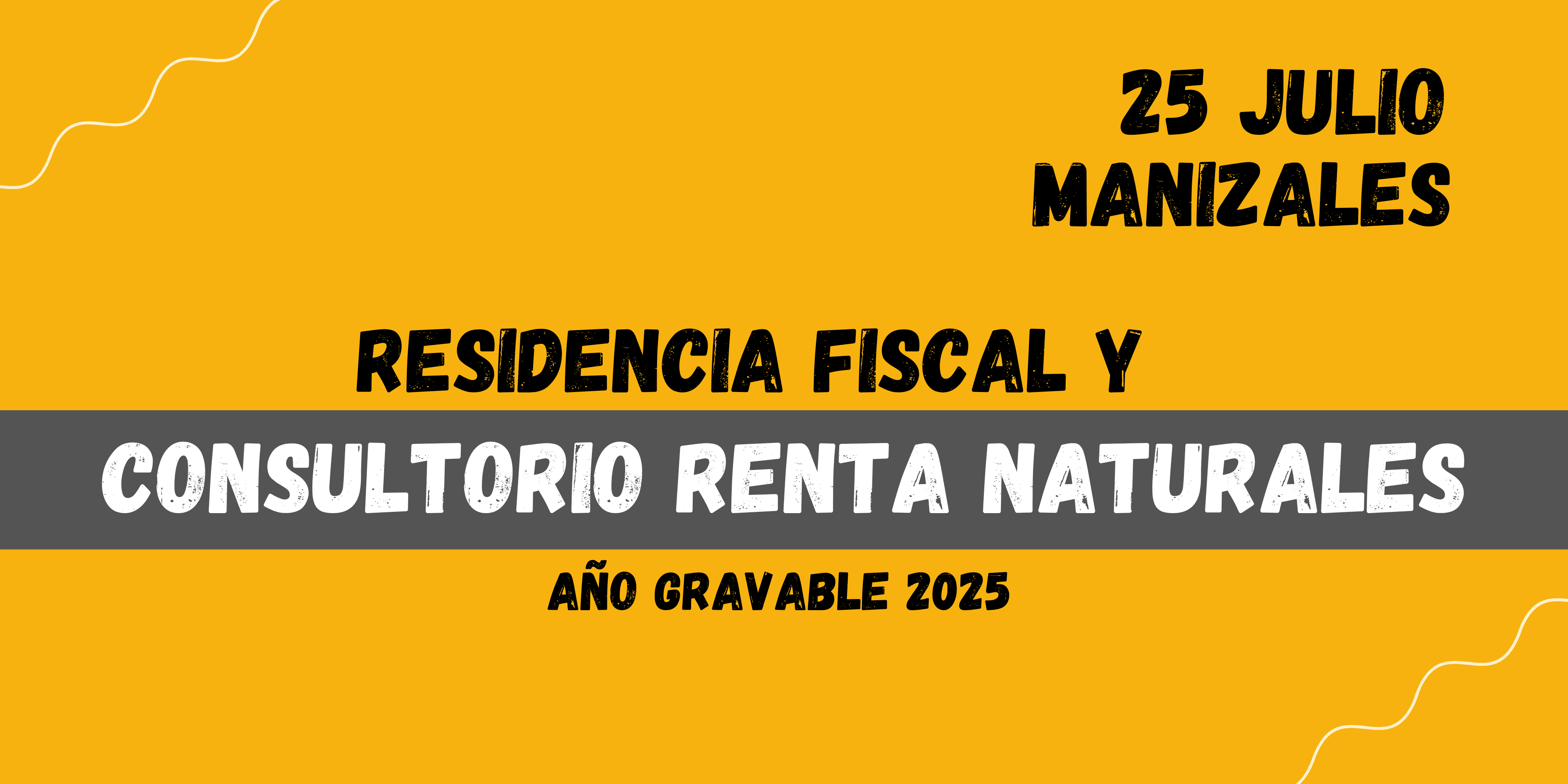 Residencia fiscal y Consultorio Renta Naturales año gravable 2025