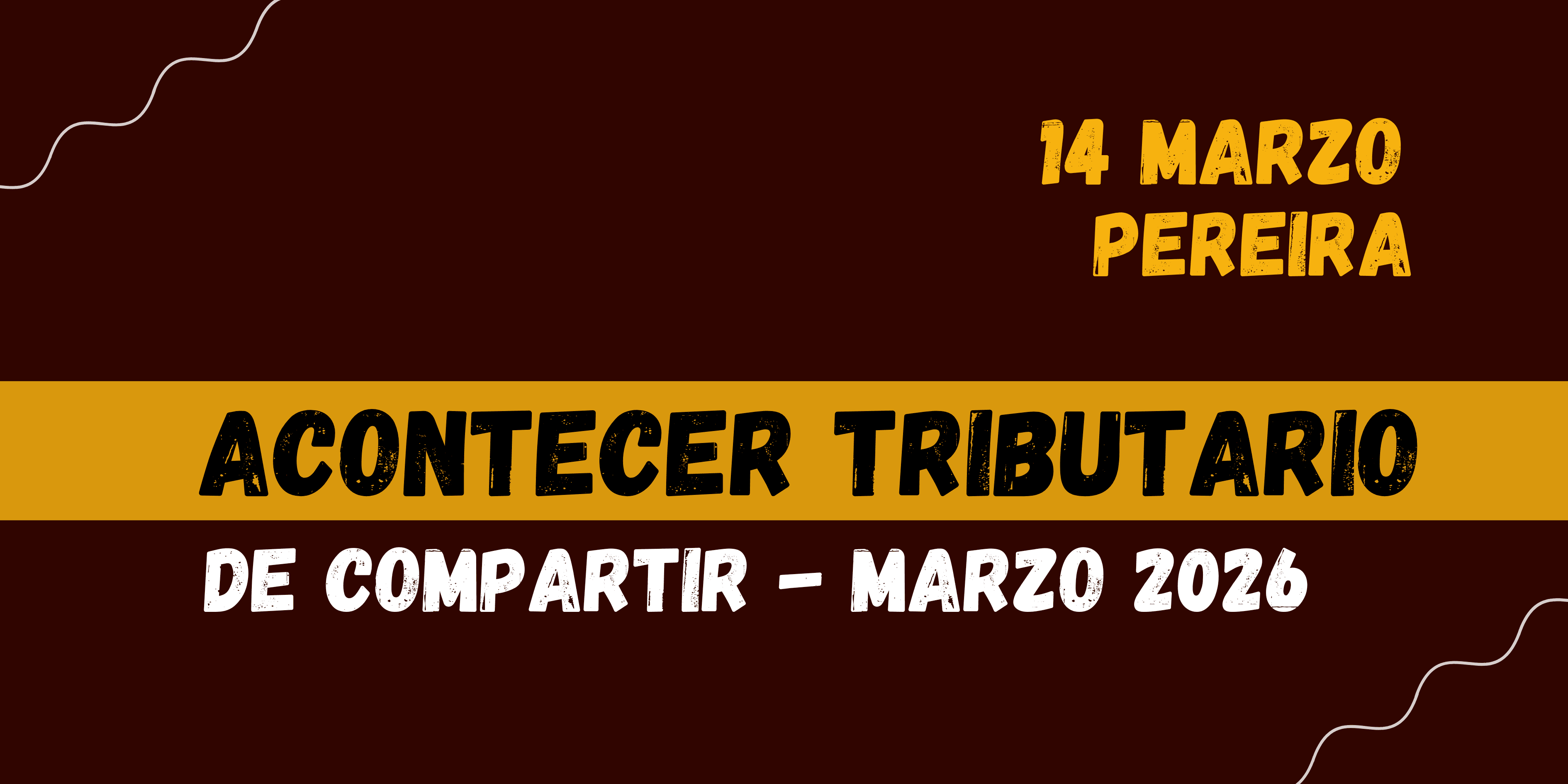 Acontecer Tributario de COMPARTIR marzo en PEREIRA