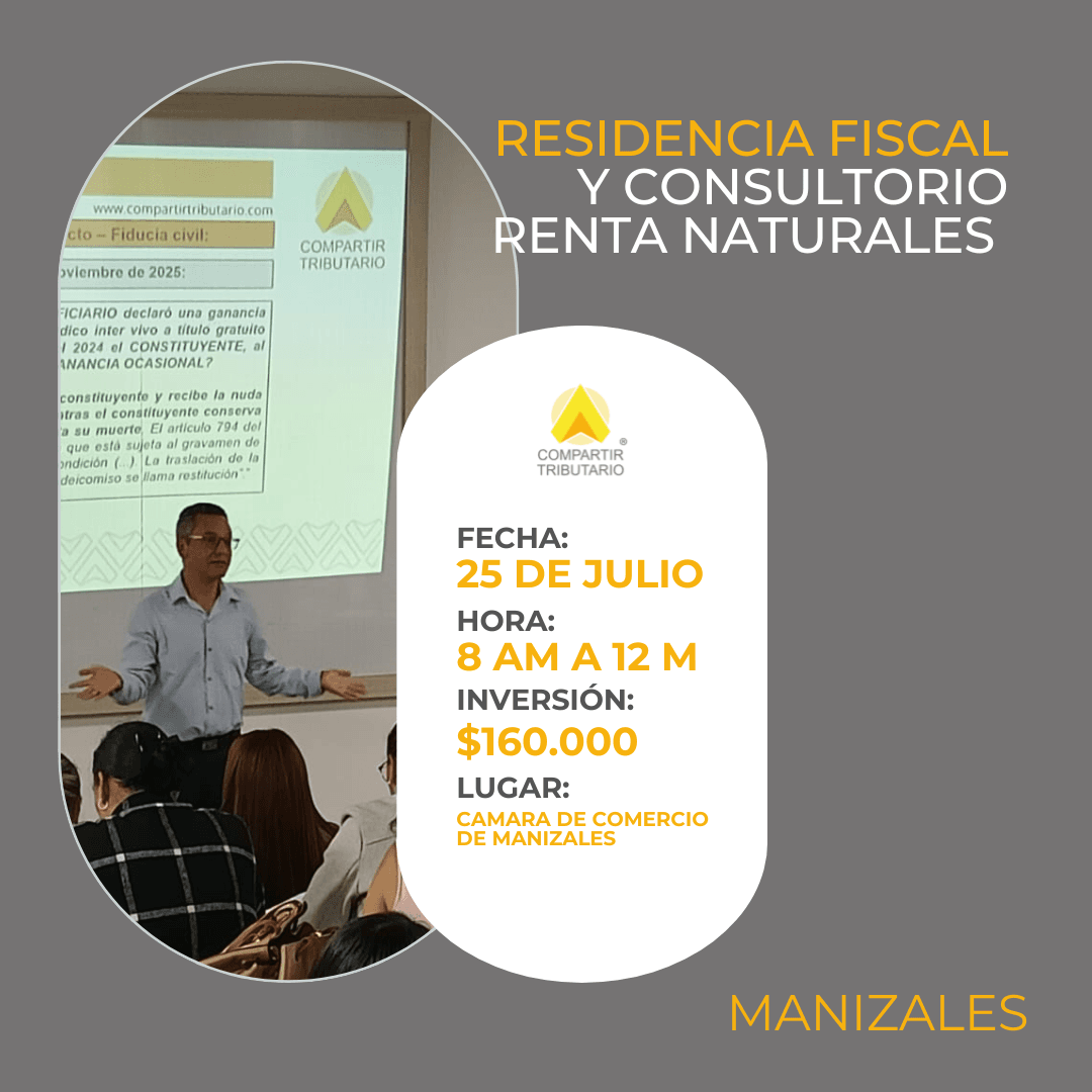 RESIDENCIA FISCAL Y CONSULTORIO RENTA NATURALES AÑO GRAVABLE 2025